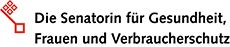 Die Senatorin für Gesundheit, Frauen und Verbraucherschutz